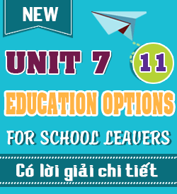 UNIT 7 - EDUCATION OPTIONS FOR SCHOOL LEAVERS
